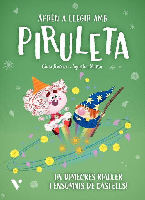 PIRULETA 3. UN DIMECRES RIALLER I ENSOMNIS DE CASTELLS!