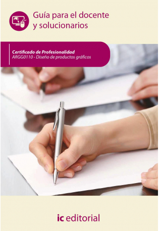 DISE�O DE PRODUCTOS GRAFICOS. ARGG0110 - GUIA PARA EL DOCENT