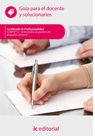 ACTIVIDADES DE GESTION DEL PEQUE�O COMERCIO. COMT0112 - GUIA
