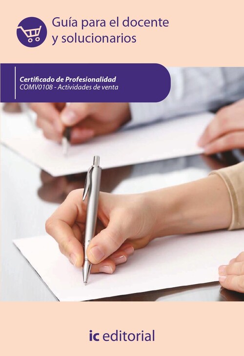 ACTIVIDADES DE VENTA. COMV0108 - GUIA PARA EL DOCENTE Y SOLU