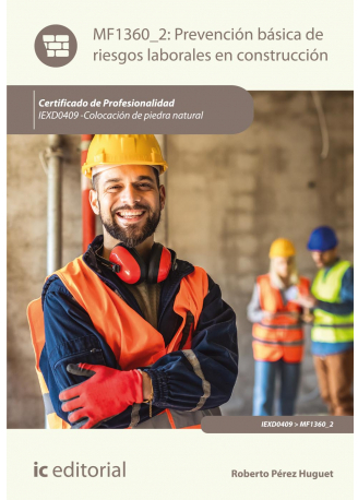 PREVENCION BASICA DE RIESGOS LABORALES EN CONSTRUCCION. IEXD