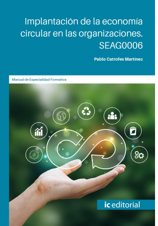 IMPLANTACION DE LA ECONOMIA CIRCULAR EN LAS ORGANIZACIONES.