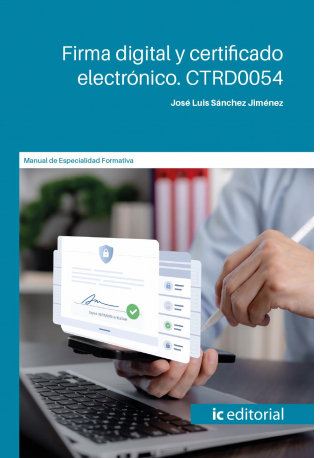 FIRMA DIGITAL Y CERTIFICADO ELECTRONICO. CTRD0054