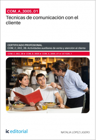 COM_A_3005_01. TECNICAS DE COMUNICACION CON EL CLIENTE. COM_