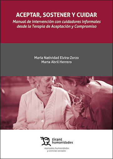 ACEPTAR, SOSTENER Y CUIDAR