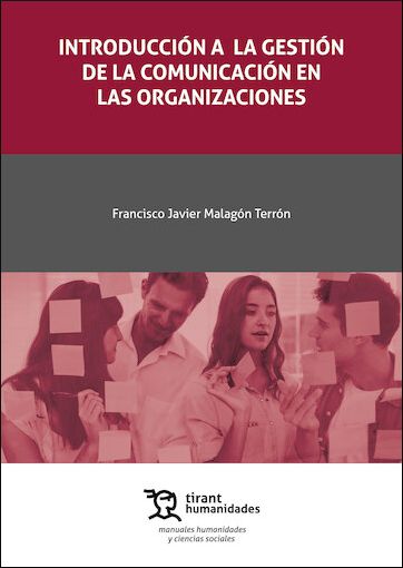 INTRODUCCION A LA GESTION DE LA COMUNICACION EN LAS ORGANIZ