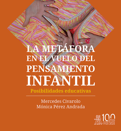 METAFORA EN EL VUELO DEL PENSAMIENTO INFANTIL, LA. POSIBILID