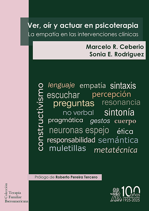 VER, OIR Y ACTUAR EN PSICOTERAPIA. LA EMPATIA EN LAS INTERVE