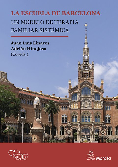 ESCUELA DE BARCELONA, LA. UN MODELO DE TERAPIA FAMILIAR SIST