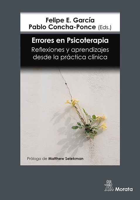 ERRORES EN PSICOTERAPIA. APRENDIZAJES DESDE LA PRACTICA CLIN