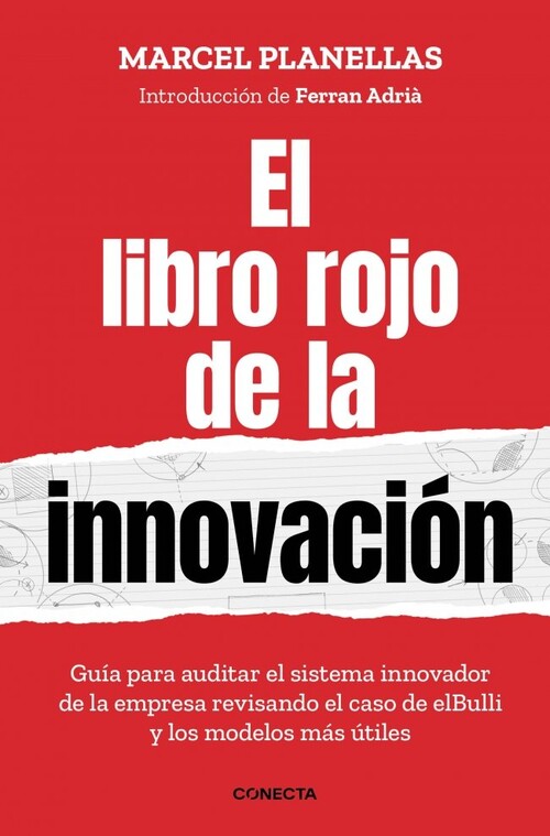 LIBRO ROJO DE LA INNOVACION, EL (CON INTRODUCCION DE FERRAN