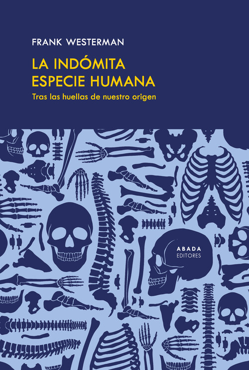 INDOMITA ESPECIE HUMANA, LA