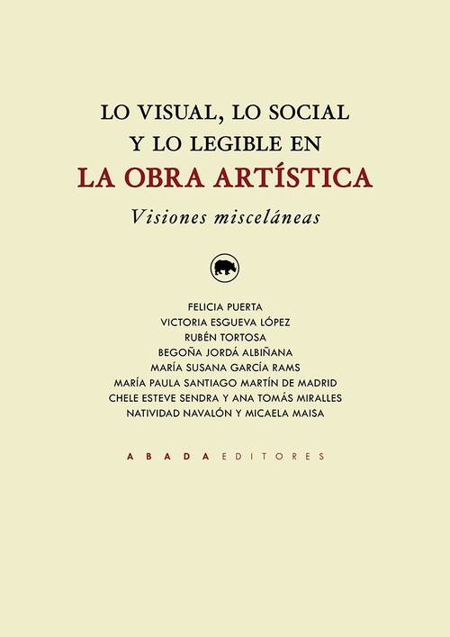 LO VISUAL, LO SOCIAL Y LO LEGIBLE EN LA OBRA ARTISTICA. VISI