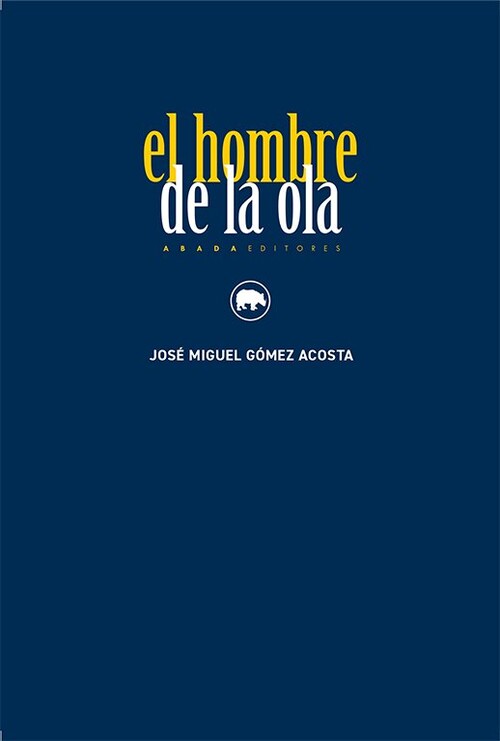 HOMBRE DE LA OLA, EL