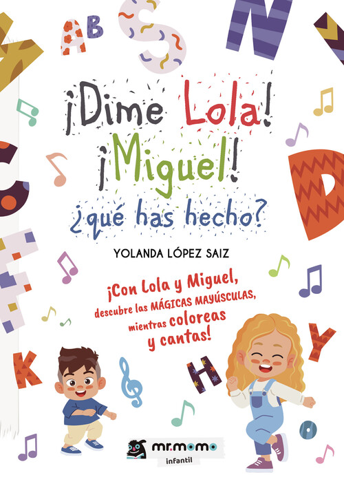 DIME LOLA MIGUEL QUE HAS HECHO