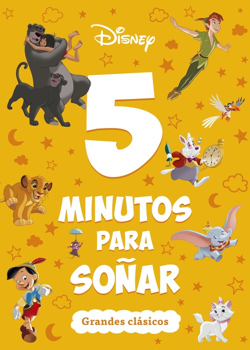 DISNEY. 5 MINUTOS PARA SOAR. GRANDES CLASICOS