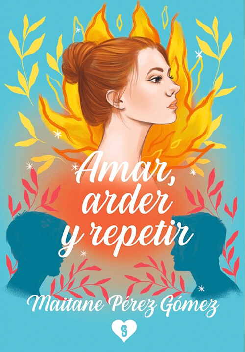 AMAR, ARDER Y REPETIR