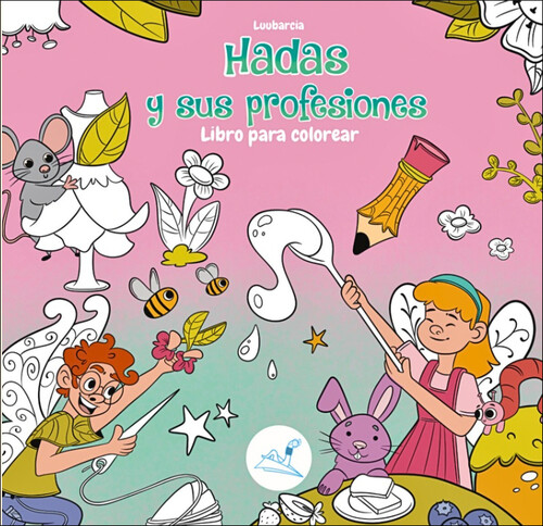 HADAS Y SUS PROFESIONES. LIBRO PARA COLOREAR
