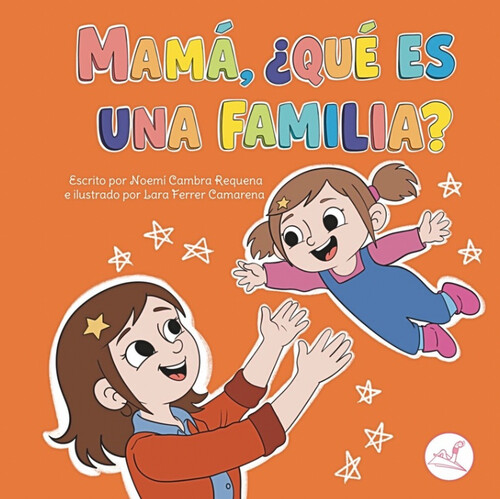 MAMA �QUE ES UNA FAMILIA?