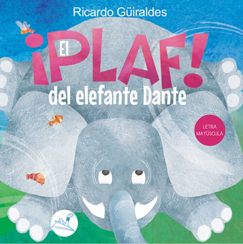 PLAF! DEL ELEFANTE DANTE, EL