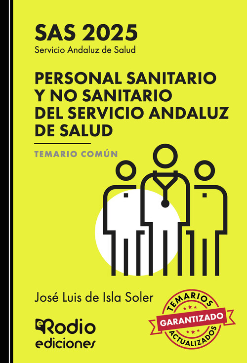 PERSONAL SANITARIO Y NO SANITARIO DEL SERVICIO ANDALUZ DE SA