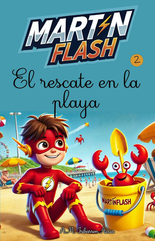 MARTINFLASH 2. EL RESCATE EN LA PLAYA