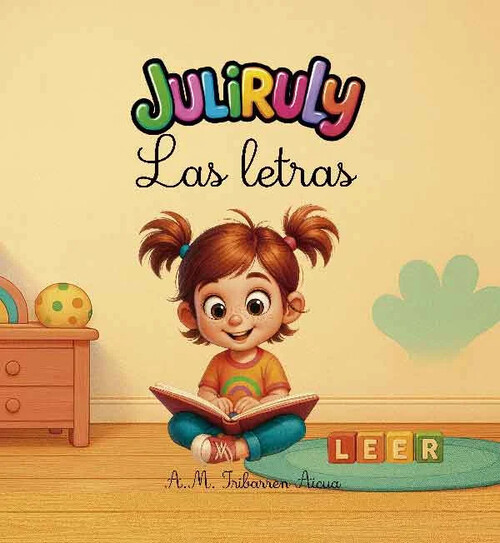 JULIRULY Y LAS LETRAS