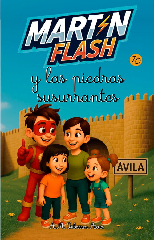 MARTINFLASH 10. LAS PIEDRAS SUSURRANTES