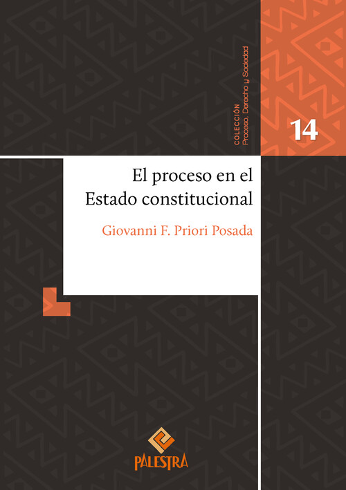PROCESO EN EL ESTADO CONSTITUCIONAL, EL