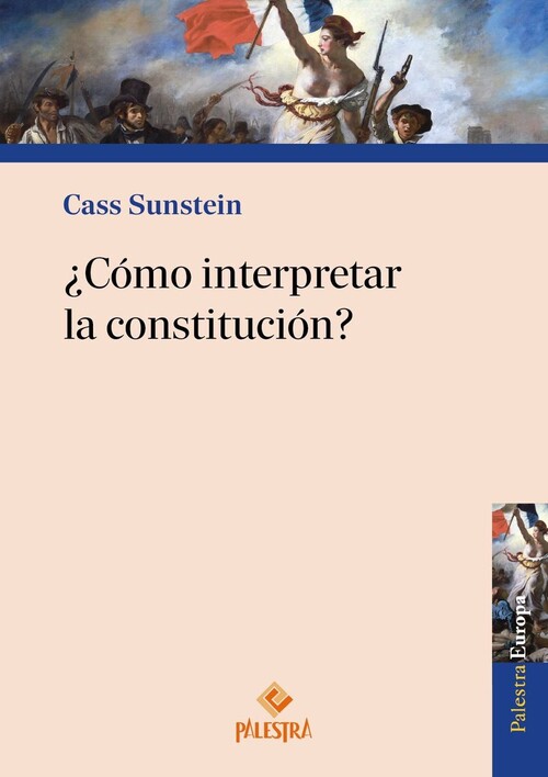COMO INTERPRETAR LA CONSTITUCION?