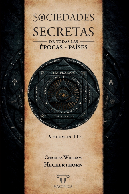 SOCIEDADES SECRETAS DE TODAS LAS EPOCAS Y PAISES, LAS