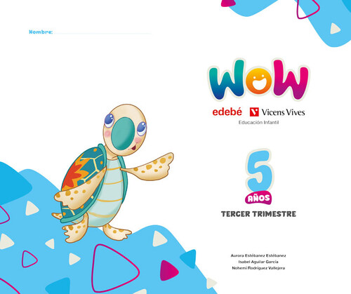 PROYECTO WOW 5 A�OS CARPETA 3 TRIMESTRE