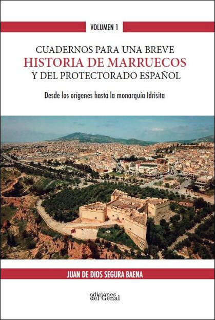 CUADERNOS PARA UNA BREVE HISTORIA DE MARRUECOS 1 Y DEL