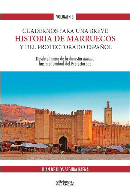 CUADERNOS PARA UNA BREVE HISTORIA DE MARRUECOS 3 Y DEL