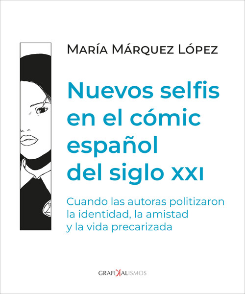 NUEVOS SELFIS EN EL COMIC ESPAOLS DEL SIGLO XXI