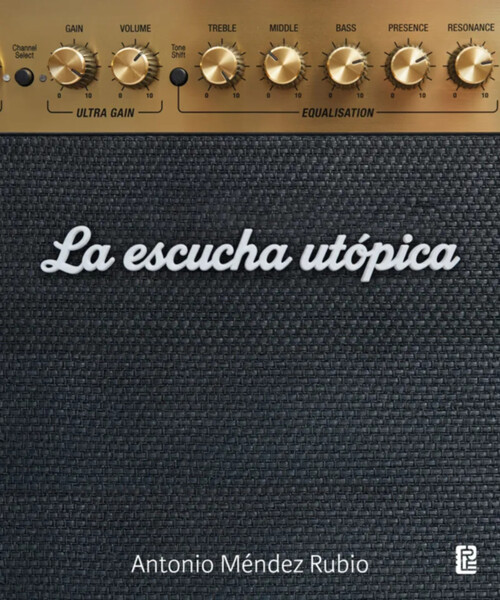ESCUCHA UTOPICA, LA