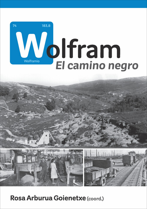 WOLFRAM. EL CAMINO NEGRO