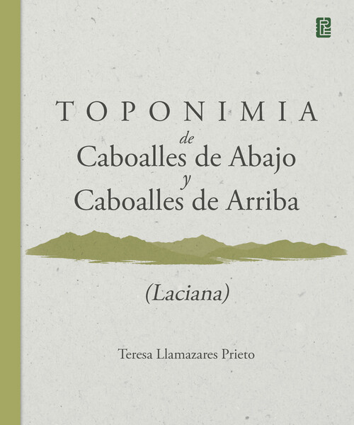TOPONIMIA DE CABOALLES DE ABAJO Y CABOALLES DE ARRIBA (LACIA