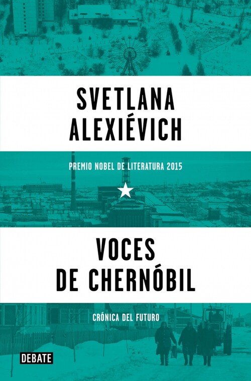 VOCES DE CHERNOBIL (EDICION ESPECIAL EN TAPA DURA)