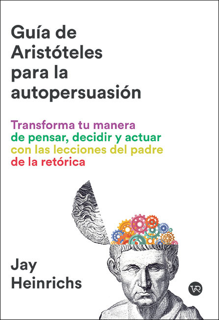 GUIA ARISTOTELES PARA LA AUTOPERSUASION, LA