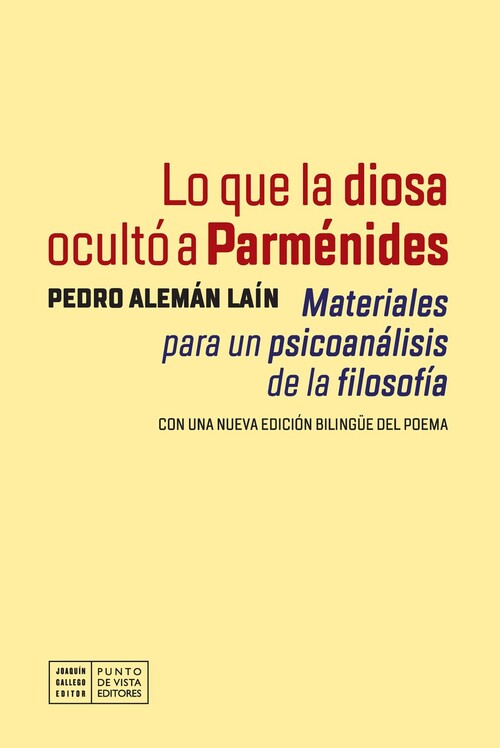 LO QUE LA DIOSA OCULTO A PARMENIDES
