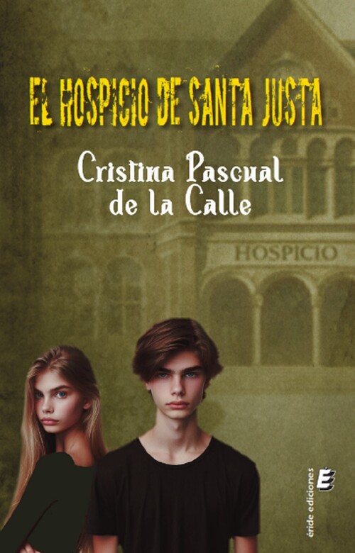 HOSPICIO DE SANTA JUSTA, EL