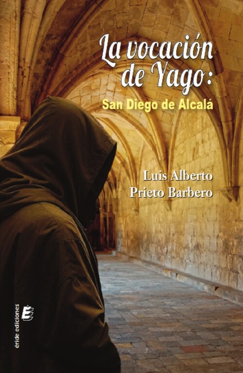 VOCACION DE YAGO, LA