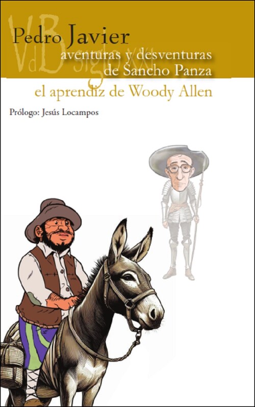 AVENTURAS Y DESVENTURAS DE SANCHO PANZA / EL APRENDIZ DE WOO