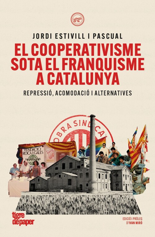 COOPERATIVISME SOTA EL FRANQUISME A CATALUNYA, EL