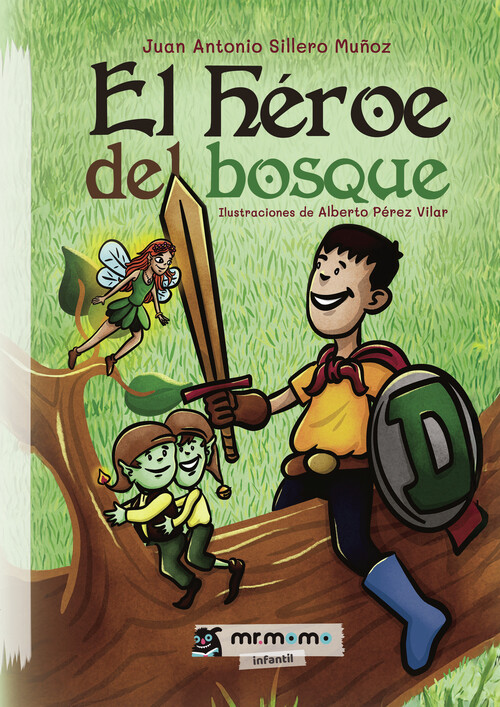 HEROE DEL BOSQUE, EL