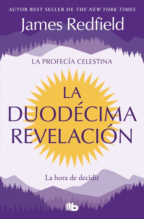 UNDECIMA REVELACION, LA (LA PROFECIA CELESTINA 3)