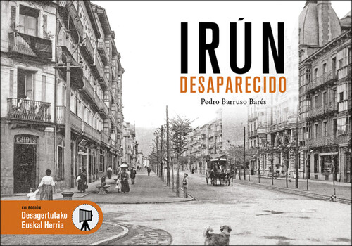IRUN DESAPARECIDO