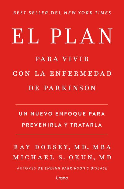 PLAN PARA VIVIR CON LA ENFERMEDAD DE PARKINSON, EL