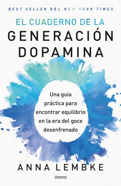 CUADERNO DE LA GENERACION DOPAMINA, EL